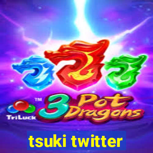 tsuki twitter